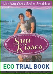Sun Kisses (Madison Creek Bed and Breakfast #3)