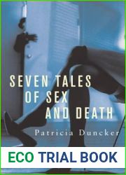 Seven Tales of Sex and Death