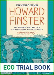 Envisioning Howard Finster: The Religion and Art of a Stranger from Another World