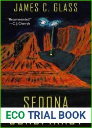 Sedona Conspiracy: A Science Fiction Novel