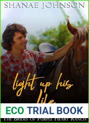 Light Up His Life (The Brides of Purple Heart Ranch #10)