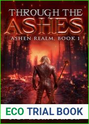 Through the Ashes: A Post-Apocalyptic LitRPG (Ashen Realm Book 1)
