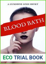 BloodBath: An Urban Fantasy Short (Gumshoe Gods Book 1)