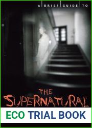 A Brief Guide to the Supernatural