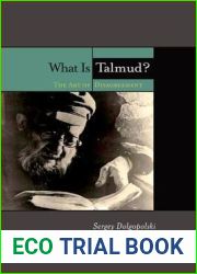 What Is Talmud?: The Art of Disagreement
