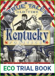 True Tales of Old-Time Kentucky Politics