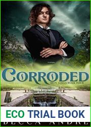 Corroded (Iron Souls, #4)