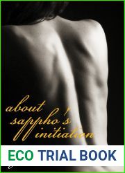 About Sappho|s Initiation: An Erotic Novella