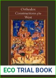 Orthodox Constructions of the West (Orthodox Christianity and Contemporary Thought)