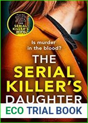 The Serial Killer|s Daughter (The Serial Killer|s Family, #2)