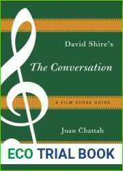 David Shire|s The Conversation: A Film Score Guide (Volume 16) (Film Score Guides, 16)