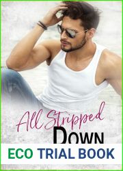 All Stripped Down (Sinfully Unrequited, #5)
