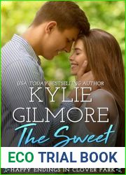 The Sweet Part (Happy Endings in Clover Park, #3)