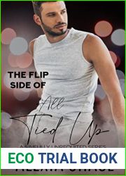 The Flip Side of All Tied Up (Sinfully Unrequited #4)