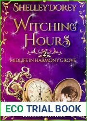 Witching Hours: Paranormal Women|s Fiction (Midlife In Harmony Grove Book 2)