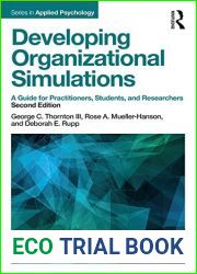 Developing Organizational Simulations: A Guide for Practitioners, Students, and Researchers (Applied Psychology Series)