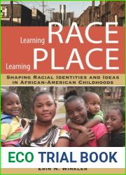Learning Race, Learning Place