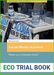 Social Media Activism: Water as a Common Good (Protest and Social Movements)