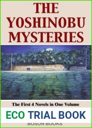 The Yoshinobu Mysteries: Volume 1