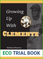 Growing Up with Clemente