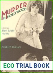 Murder in Hollywood: Solving a Silent Screen Mystery