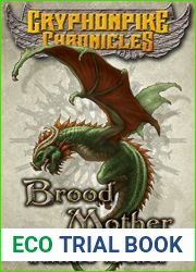 Brood Mother (The Gryphonpike Chronicles, #5)