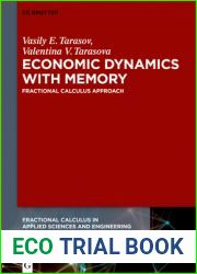Economic Dynamics with Memory: Fractional Calculus Approach