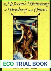 The Wiccan|s Dictionary of Prophecy and Omens