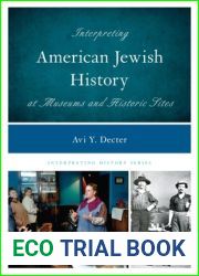 Interpreting American Jewish History at Museums and Historic Sites