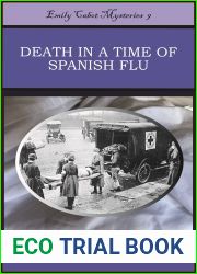 Death in a Time of Spanish Flu: Emily Cabot Mysteries Book 9