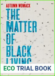 The Matter of Black Living: The Aesthetic Experiment of Racial Data, 1880-1930