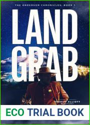 Land Grab: A Sheriff Elliot Mystery (The Anderson Chronicles Book 1)