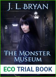 The Monster Museum (Ellie Jordan, Ghost Trapper #10)