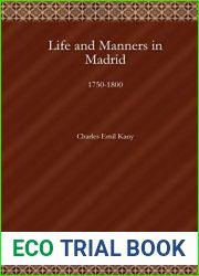 Life and Manners in Madrid: 1750-1800