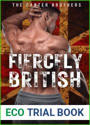 Fiercely British: A Second Chance Romance