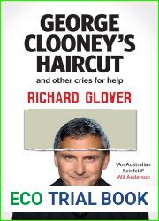 George Clooney|s Haircut and other cries for help