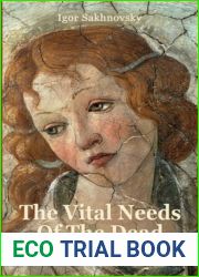 The Vital Needs Of The Dead