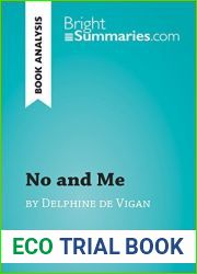 No and Me by Delphine de Vigan (Book Analysis): Detailed Summary, Analysis and Reading Guide (BrightSummaries.com)