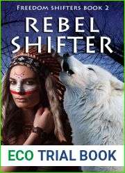 Rebel Shifter (Freedom Shifters Book 2)