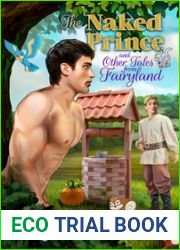 The Naked Prince and Other Tales from Fairyland