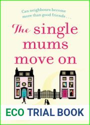 The Single Mums Move On (Single Mums| Mansion, #2)