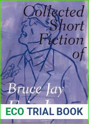 The Collected Short Fiction of Bruce Jay Friedman