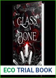 Glass and Bone (The Diadem, #1)