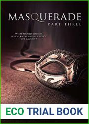 Masquerade Part 3 (Masquerade, #3)