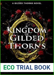 A Kingdom of Gilded Thorns