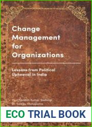 Change Management for Organizations: Lessons from Political Upheaval in India