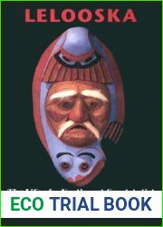 Lelooska: The Life of a Northwest Coast Artist