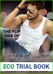 The Flip Side of All Stripped Down (Sinfully Unrequited #6)