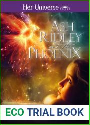 Ash Ridley and the Phoenix