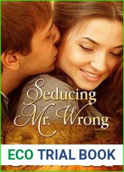 Seducing Mr. Wrong